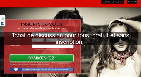 site pour baiser|Tchat Sexe Gratuit Sans Inscription pour Coquins Sans Tabous